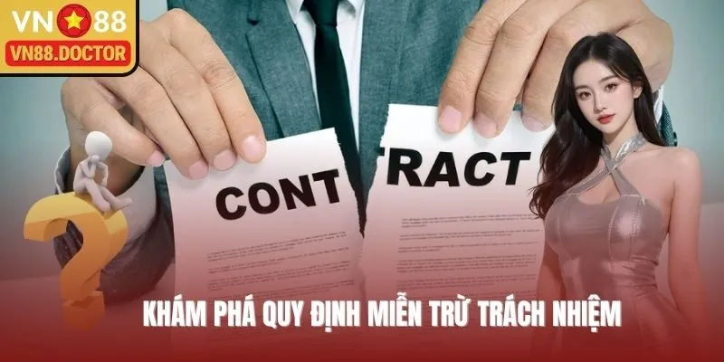 Khái niệm miễn trừ trách nhiệm